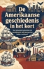 Afbeelding van De Amerikaanse geschiedenis in het kort