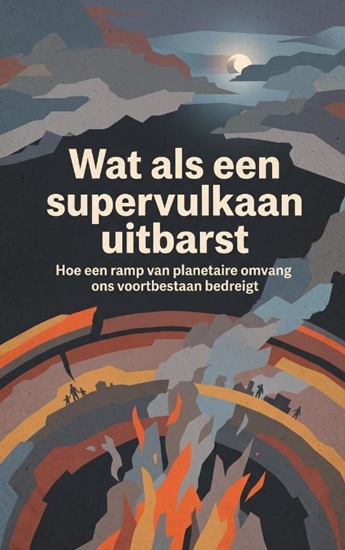 Afbeelding van Wat als een supervulkaan uitbarst