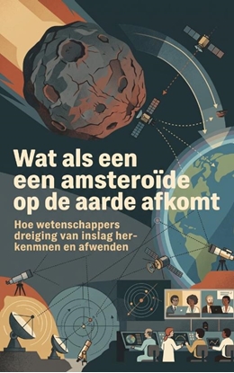 Afbeeldingen van Wat als een asteroïde op de aarde afkomt
