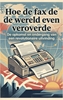 Afbeelding van Hoe de fax de wereld even veroverde
