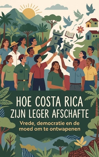 Afbeelding van Hoe Costa Rica zijn leger afschafte