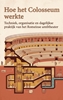 Afbeelding van Hoe het Colosseum werkte