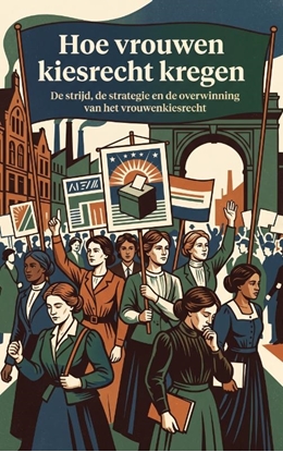 Afbeeldingen van Hoe vrouwen kiesrecht kregen