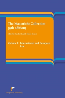 Afbeeldingen van The Maastricht Collection Volume I International and European Law