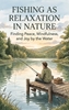 Afbeelding van Fishing as Relaxation in Nature