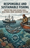 Afbeelding van Responsible and Sustainable Fishing