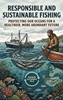Afbeelding van Responsible and Sustainable Fishing