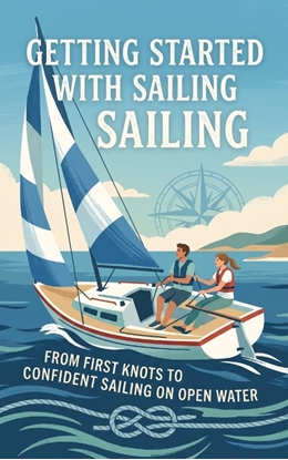 Afbeeldingen van Getting Started with Sailing