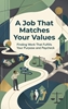 Afbeelding van A Job That Matches Your Values