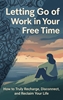 Afbeelding van Letting Go of Work in Your Free Time