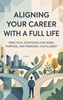 Afbeelding van Aligning Your Career with a Full Life