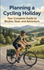 Afbeelding van Planning a Cycling Holiday