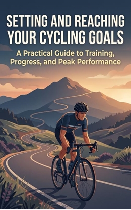 Afbeeldingen van Setting and Reaching Your Cycling Goals