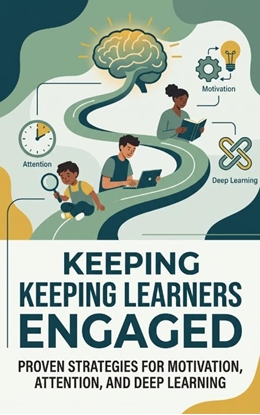 Afbeeldingen van Keeping Learners Engaged