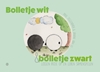 Afbeelding van Bolletje wit en bolletje zwart