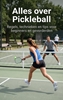 Afbeelding van Alles over Pickleball