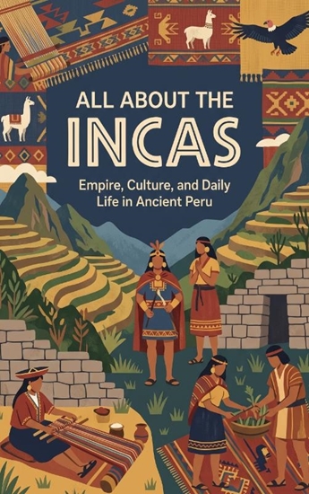 Afbeelding van All About the Incas