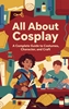 Afbeelding van All About Cosplay