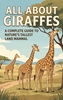 Afbeelding van All About Giraffes