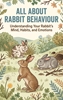 Afbeelding van All About Rabbit Behaviour