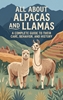 Afbeelding van All About Alpacas and Llamas