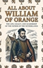 Afbeelding van All About William of Orange