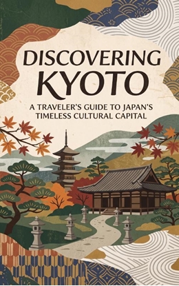 Afbeeldingen van Discovering Kyoto