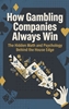 Afbeelding van How Gambling Companies Always Win
