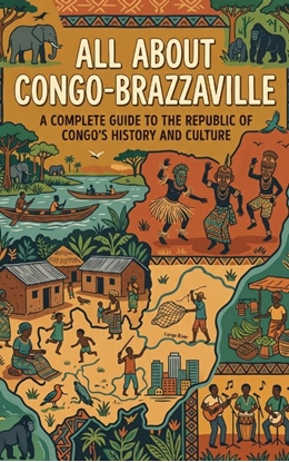 Afbeeldingen van All About Congo-Brazzaville