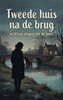 Afbeelding van Tweede huis na de brug