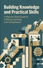 Afbeelding van Building Knowledge and Practical Skills