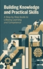 Afbeelding van Building Knowledge and Practical Skills