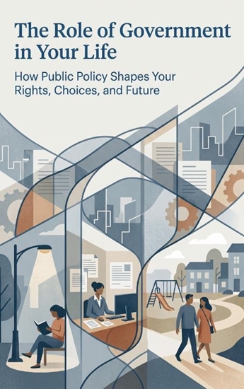Afbeelding van The Role of Government in Your Life