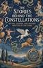 Afbeelding van The Stories Behind the Constellations