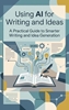 Afbeelding van Using AI for Writing and Ideas