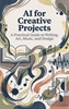 Afbeelding van AI for Creative Projects