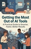 Afbeelding van Getting the Most Out of AI Tools