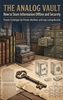 Afbeelding van The Analog Vault: How to Store Information Offline and Securely