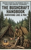 Afbeelding van The Bushcraft Handbook: Surviving Like a Pro