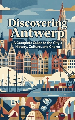 Afbeeldingen van Discovering Antwerp