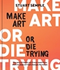 Afbeelding van Make Art or Die Trying