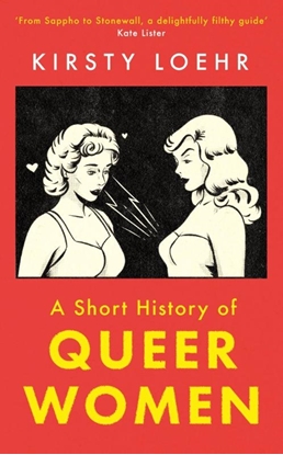 Afbeeldingen van A Short History of Queer Women