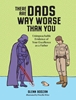 Afbeelding van Workman Adult There Are Dads Way Worse Than You