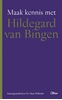 Afbeelding van Maak kennis met Hildegard van Bingen