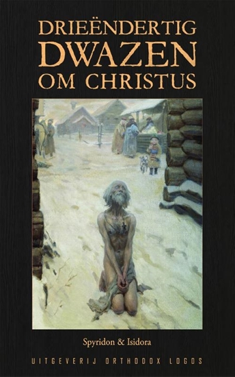 Afbeelding van Drieëndertig Dwazen om Christus
