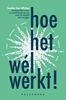Afbeelding van Hoe het wél werkt!