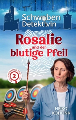 Afbeeldingen van Rosalie und der blutige Pfeil