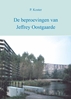 Afbeelding van De beproevingen van Jeffrey Oostgaarde