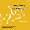 Afbeelding van Lang leve de vraag!