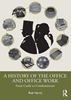 Afbeelding van A History of the Office and Office Work